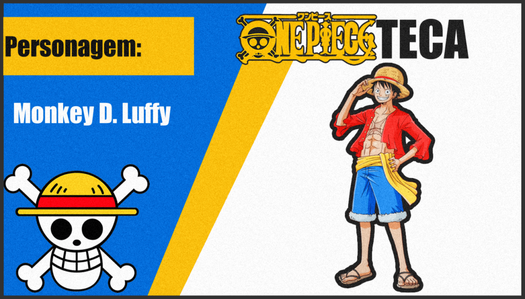 Luffy Confira Tudo Sobre O Personagem De One Piece