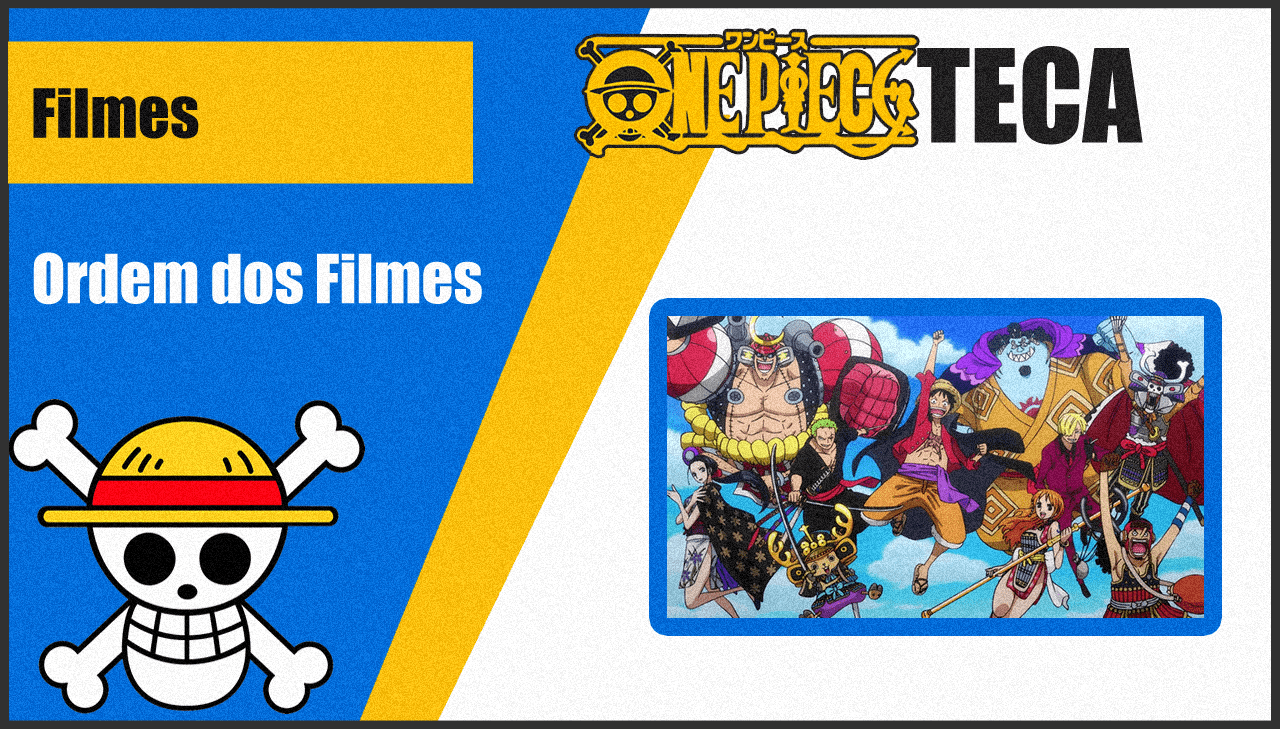 Como ver os filmes de One Piece por ordem ? » Cinestreias