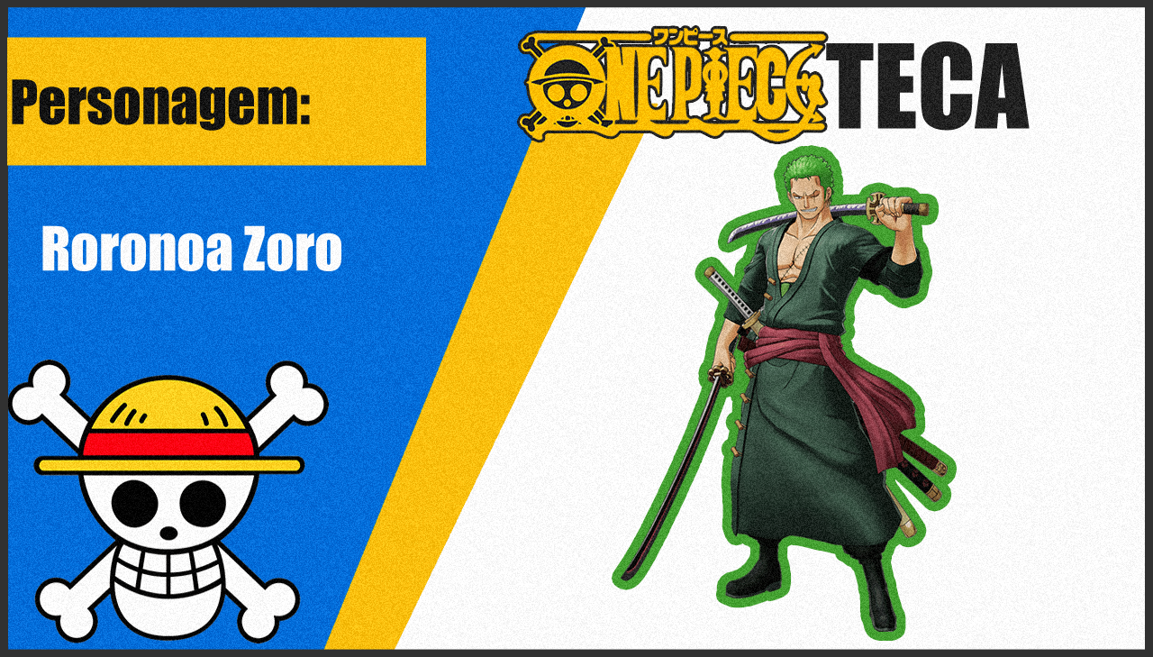 Roronoa Zoro de One Piece: quem é, poderes e habilidades do